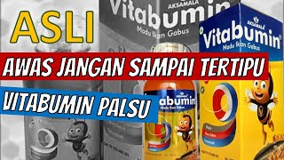 Cara Membedakan Vitabumin Asli dan Palsu