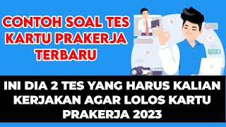 BEGINI CONTOH TES LOLOS AGAR LOLOS KARTU PRAKERJA 2023 || Contoh Soal Kartu Prakerja terbaru