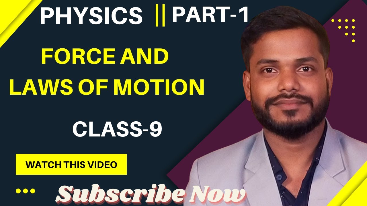 FORCE AND LAWS OF MOTION class9 | Force and effects of force | inspired by khan sir