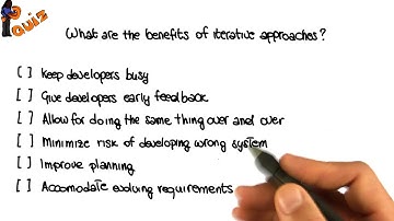 Iterative Approach Quiz - Georgia Tech - Software Development Process
