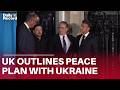 Britain outlines peace plan as Volodymyr Zelensky says Ukraine 'WILL NOT SLOWLY DIE'