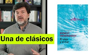 Una de clásicos: EL VIEJO Y EL MAR, de Ernest Hemingway