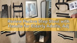 Review Packve Step Stool with Handle for Elderly Adults, Adjustable Handrail & Leg, Sensor Light, Me