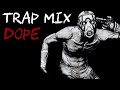 Eargasmic Trap Music Mix [DOPE] Best Of May 2015 - Monsterwolf Mixes