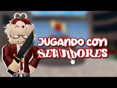 ¡UNETE! JUGANDO ROBLOX CON SEGUIDORES 😜❤️