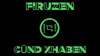 Firuzen - Cūnd xhaben (lyrics) / Фирузен - Цонд хабен (текст)