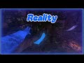 Reality || A Gorilla Tag Montage