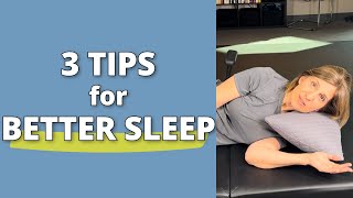 3 Tips For Better Sleep