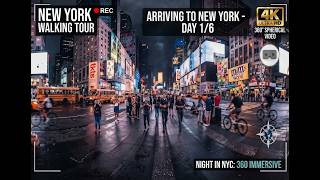 Arriving to New York 4K 360° - day 1/6