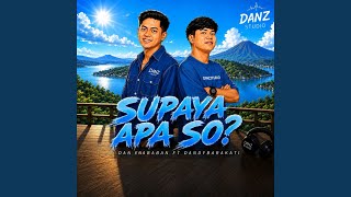 supaya apa so ?