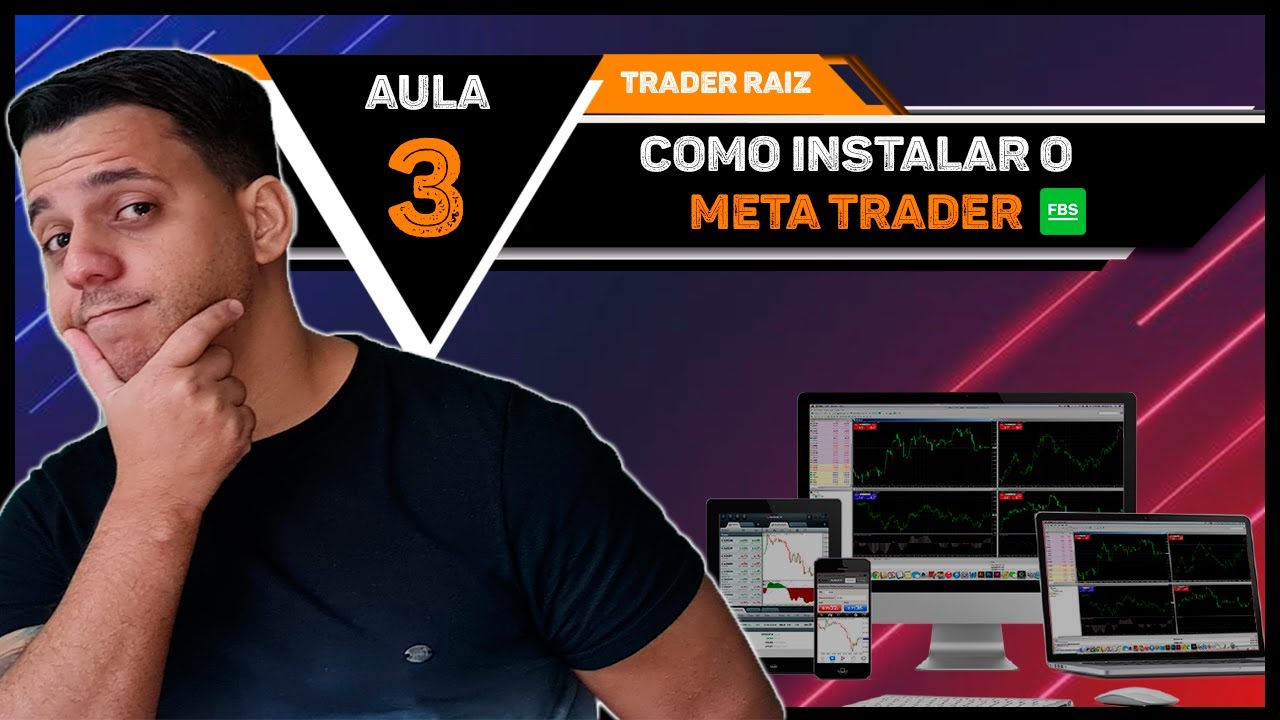COMO INSTALAR O META TRADER-4 EM MENOS DE 5 MINUTOS | TRADER RAIZ#3 ...