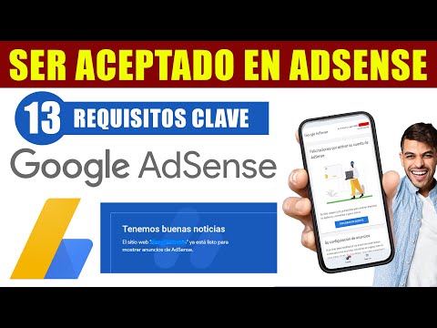 Cómo ser ACEPTADO en Google Adsense | REQUISITOS ¡No más rechazos!