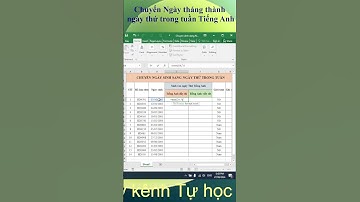 Chuyển NGÀY sang ngày THỨ bằng Tiếng Anh (Monday, ....)  #shorts #tuhocudcntt #excel #exceltips
