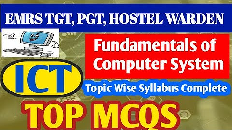 🔥EMRS 2025 | TGT | PGT | HOSTEL WARDEN | ICT | Fundamentals of Computer System MCQs  | ICT 2025