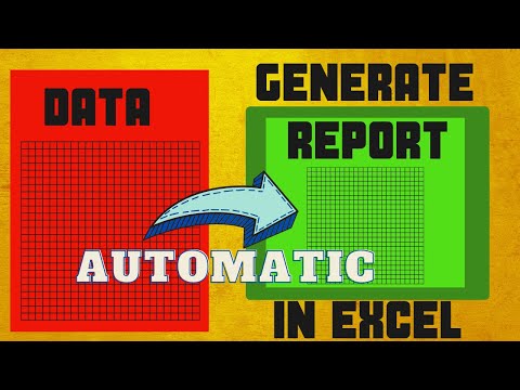 Generate Automatic Reports in Excel