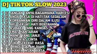 DJ TIKTOK TERBARU 2023 || DJ JANGAN TANYA BAGAIMANA HARI ESOK || DJ ANDAI RASA DI HATI SEDALAM INI