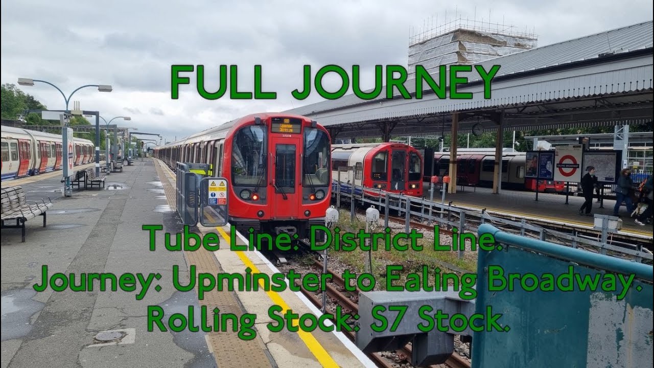 FULL JOURNEY | District Line S7 Stock: Upminster to Ealing Broadway.