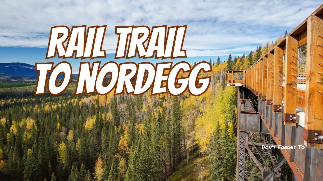 Exploring the Rocky to Nordegg Rail Trail Adventure!