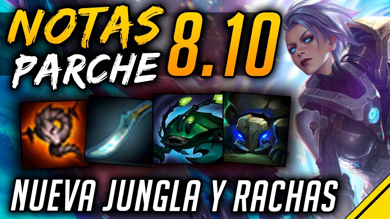 league of legends champions NOTAS del PARCHE 8.10 - CAMBIOS JUNGLA y ORO | Noticias LoL