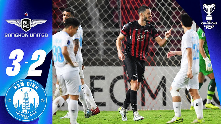 Bangkok United FC (THA) - Nam Dịnh FC (VIE) | Highlights | AFC Champions League Two™