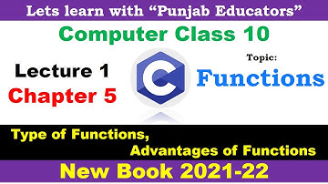 Function and its types | Chapter 5 Lecture 1 | Computer Science Class 10 New Book