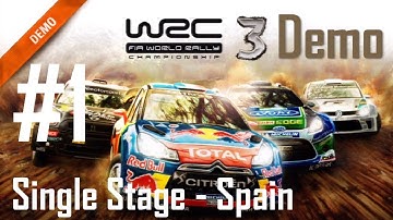 WRC 3 - Demo Walkthrough Part 1 - Single Stage: Spain (Cockpit view & Racing Wheel)