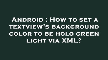 Android : How to set a textview