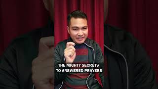 Mighty secrets to answered prayers