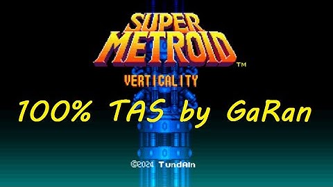 Super Metroid Verticality 100% Tool-Assisted Speed run