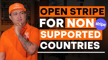 How to Create a Stripe Account in Unsupported Countries (Step-by-Step)