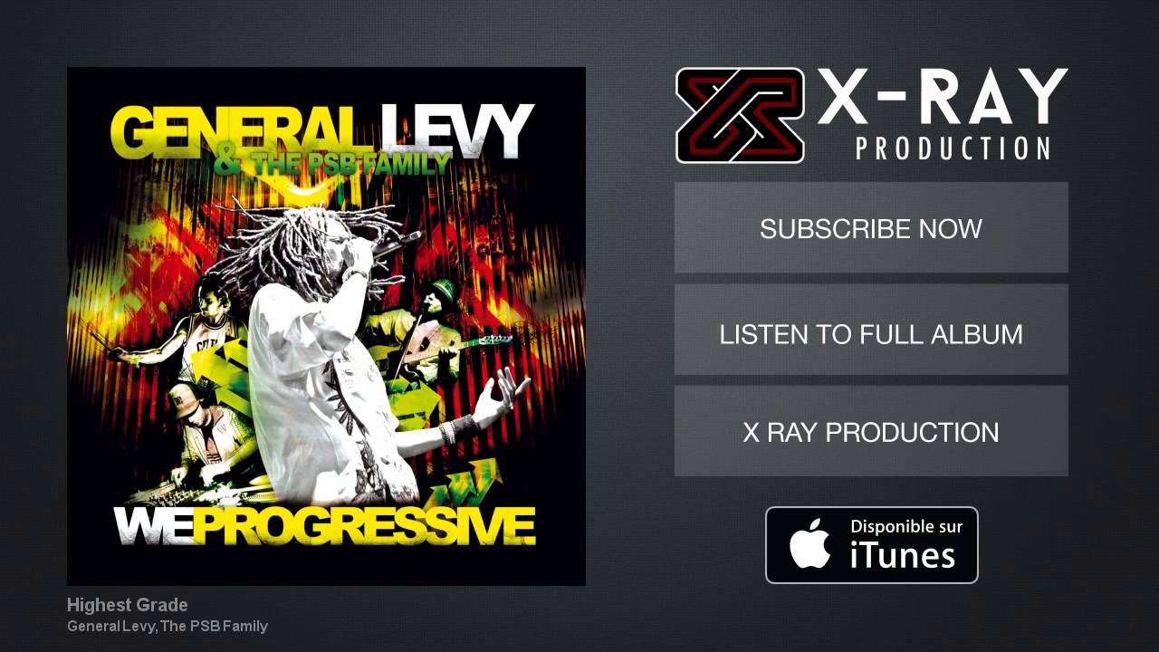 Watch General Levy, The PSB Family - Highest Grade (Official Audio) on YouTube Watch General Levy, The PSB Family - Highest Grade (Official Audio) on YouTube