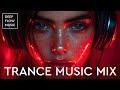 TRANCE TOP MIX SUMMER 2025 TRANCE MUSIC EDM Mix 2025 DJ SET