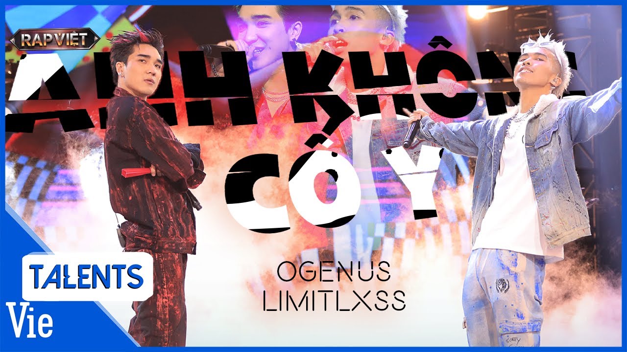 OGENUS cùng LIMITLXSS rap Anh Không Cố Ý gây u mê cả sân khấu | Rap ...