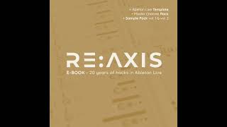 E-BOOK - 20 years of hacks in Ableton Live by Re:Axis [Template PREVIEW]