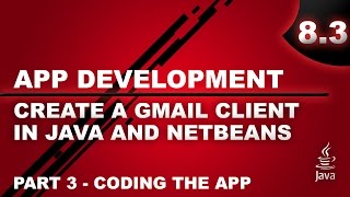 Download Lagu Create a Gmail Client in Java and Netbeans - Part 3 - Coding MP3
