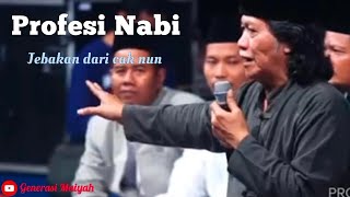 APA PROFESI NABI? || pertanyaan menjebak dari cak nun || mbah nun