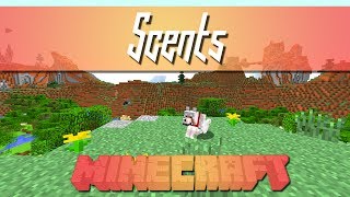 Minecraft - Scents