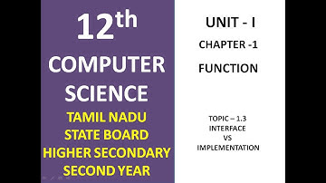 Computer Science 12th #2| Chapter -1 |Topic-1.3| Interface Vs Implementation | Tamil Nadu Stateboard