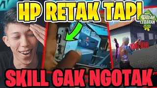 DI HINA KARENA HP RETAK PADAHAL SKILL NYA GADA OTAK