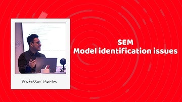 SEM (4): Model identification issues