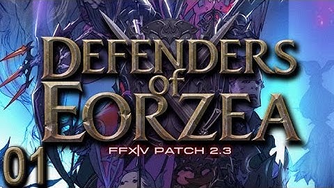 Final Fantasy XIV - 2.3 - Defenders of Eorzea - Main Story - 01 - The Great Divide (SPOILERS)