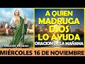 ORACIÓN DE LA MAÑANA DE HOY MIÉRCOLES 16 DE NOVIEMBRE | COMENZAR EL DÍA CON LA BENDICIÓN DE DIOS