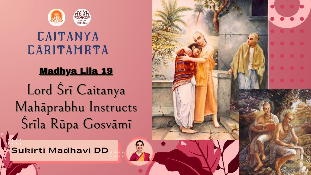 Sri Chaitanya Charitamrta-104 |MadhyaLila19 |Lord ŚrīCaitanyaMahāprabhu ...