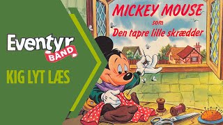 Mickey Mouse - Den Tapre Lille Skrædder Dansk Lydbog Eventyrbånd Nr. 27