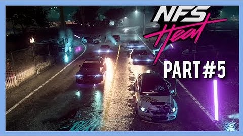 Need for Speed Heat Gameplay Walkthrough Part 5 - GOT YOUR BACK
