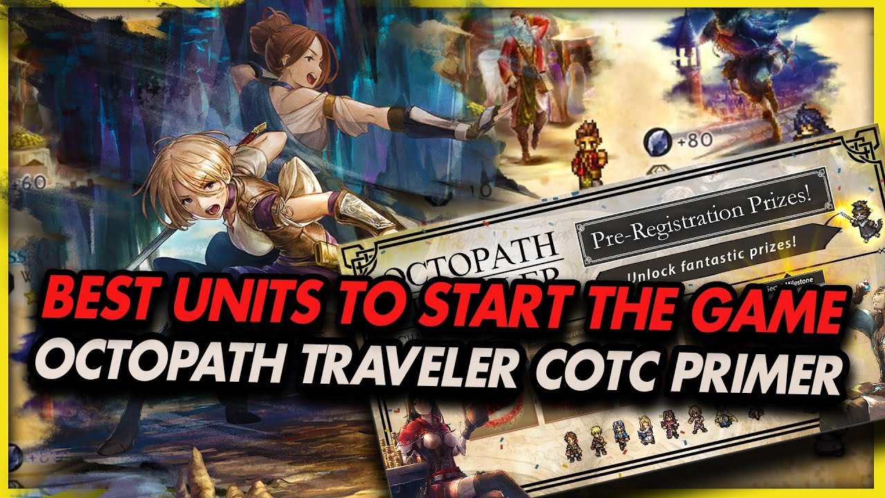 Octopath Traveler: Champions of the Continent Global Pre