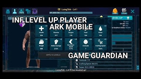 TUTORIAL INF LEVEL UP PLAYER ARK MOBILE BY GAME GUARDIAN