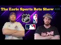 The earle sports bets show free mlb nhl and nba picks for april 30th 2024  earle sports bets