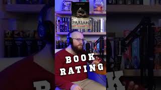 The Pariah BOOK REVIEW RATING!