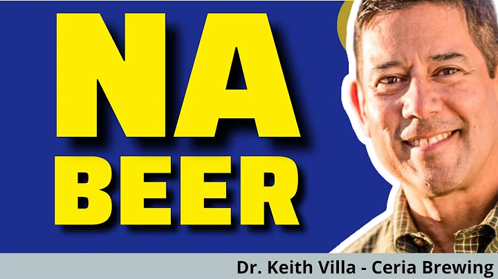 Brewing NA (Non Alcohol) Beer - Keith Villa Founde...